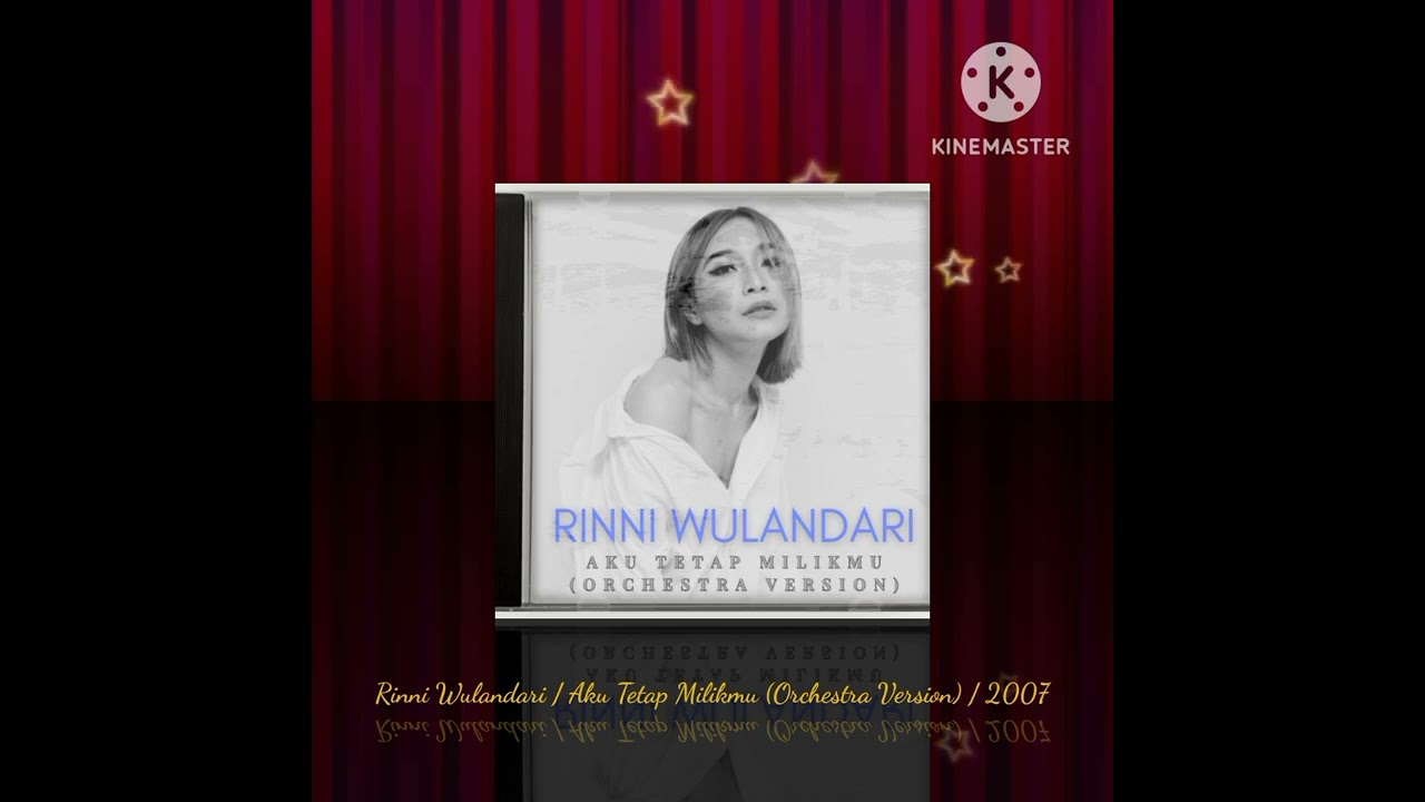 Rinni Wulandari / Aku Tetap Milikmu (Orchestra Version) (Official Music Audio / 2007)