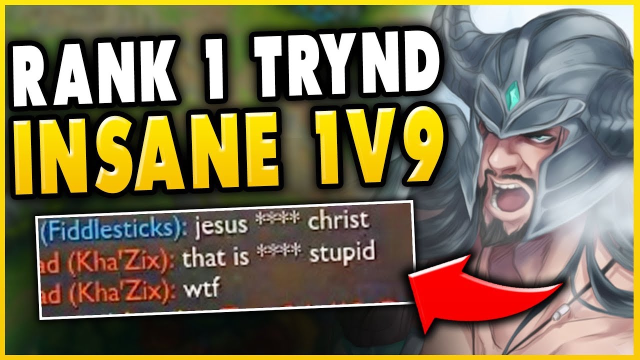 #1 TRYNDAMERE WORLD GOES GOD-MODE (UNREAL OUTPLAYS + ACTUAL 1V9 CARRY) - League of Legends