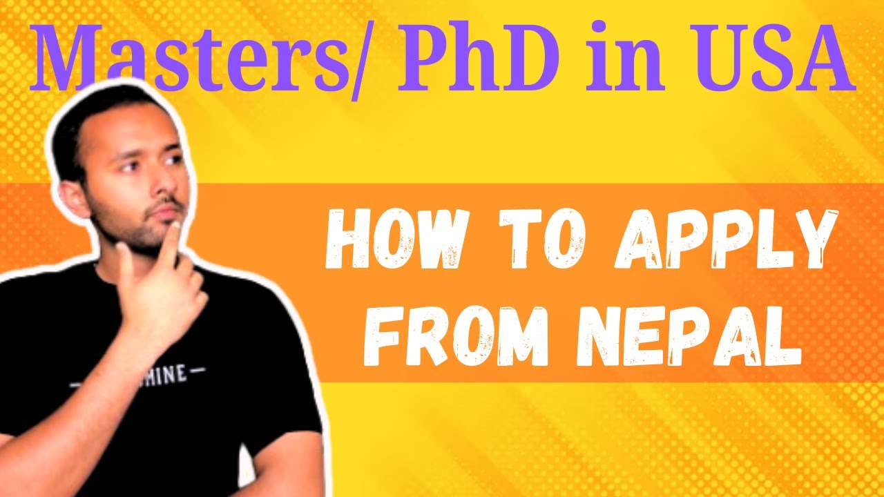 Apply to US universities for Masters PhD from Nepal | 4 Easy Steps