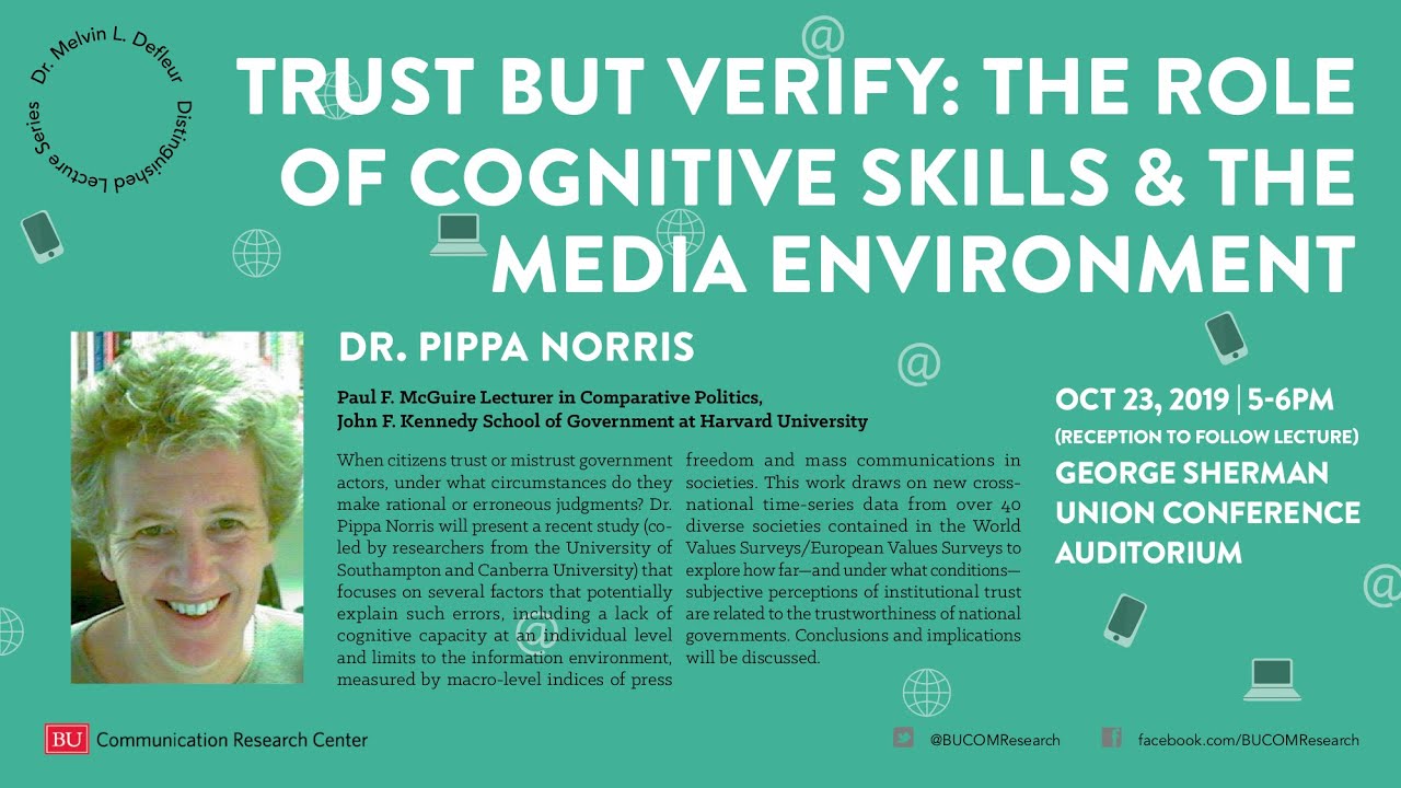 Distinguished Lecture: Trust but Verify: The Role of Cognitive Skills & the Media Environment