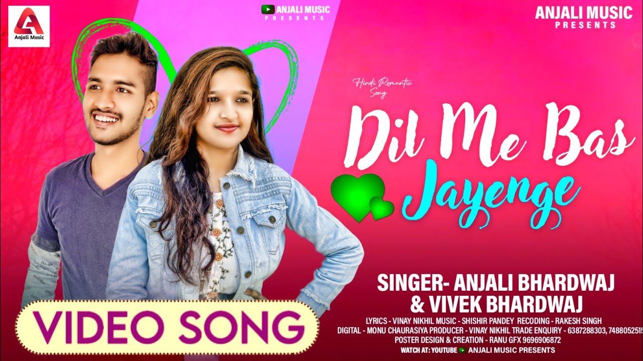 #Video - #Anjali Bhardwaj, Vivek Bhardwaj | Dil Me Bas Jayenge | #Hindi Romantic Song | #Anjalimusic