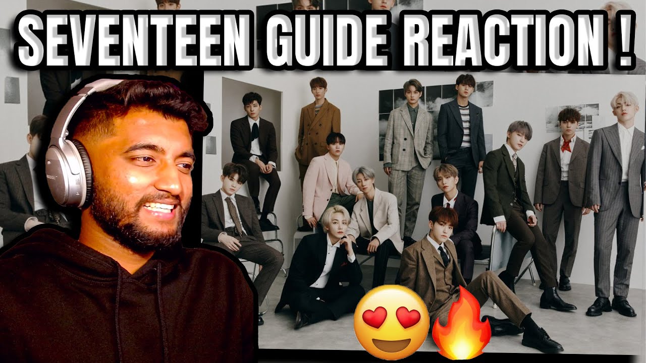 REACTING TO SEVENTEEN (A Guide) | another helpful guide to seventeen Reaction !! (by odetosvt)