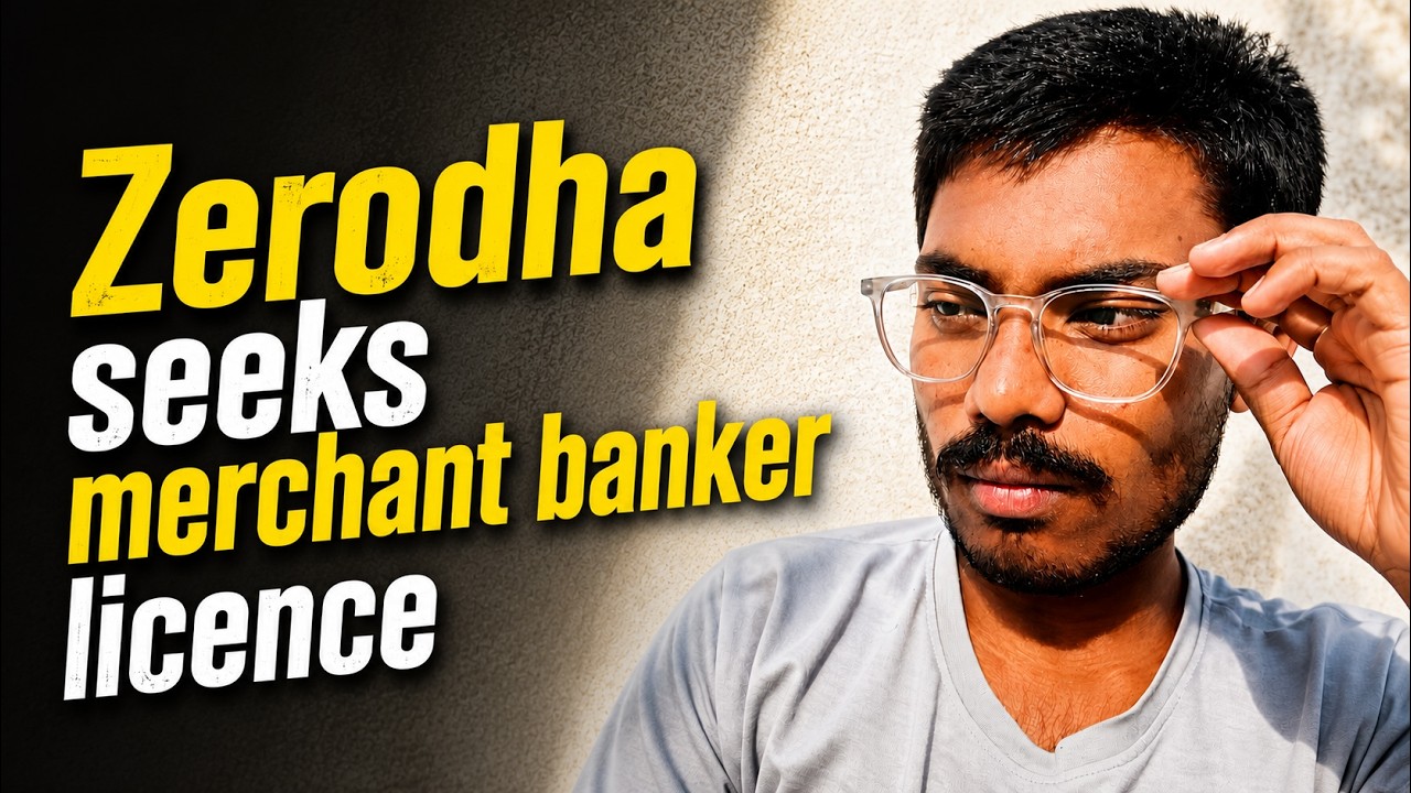 Zerodha has applied to SEBI for a merchant banking license