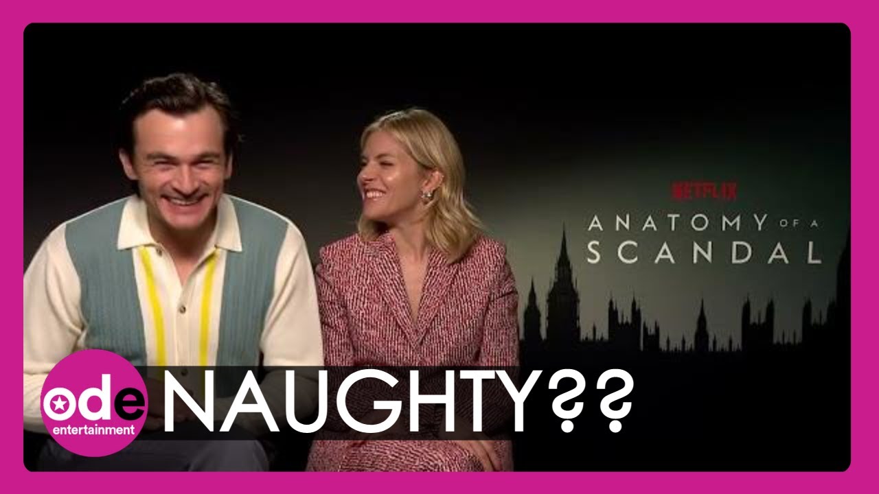 "SEXY & REALLY NAUGHTY!" - Sienna Miller & Rupert Friend talk Anatomy of a Scandal...
