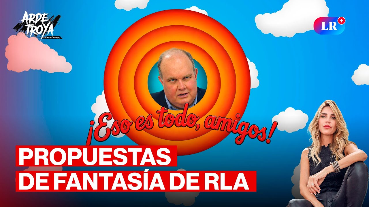 ELECCIONES 2026: EL POLÉMICO HISTORIAL DE RAFAEL LÓPEZ ALIAGA | ARDE TROYA CON JULIANA OXENFORD