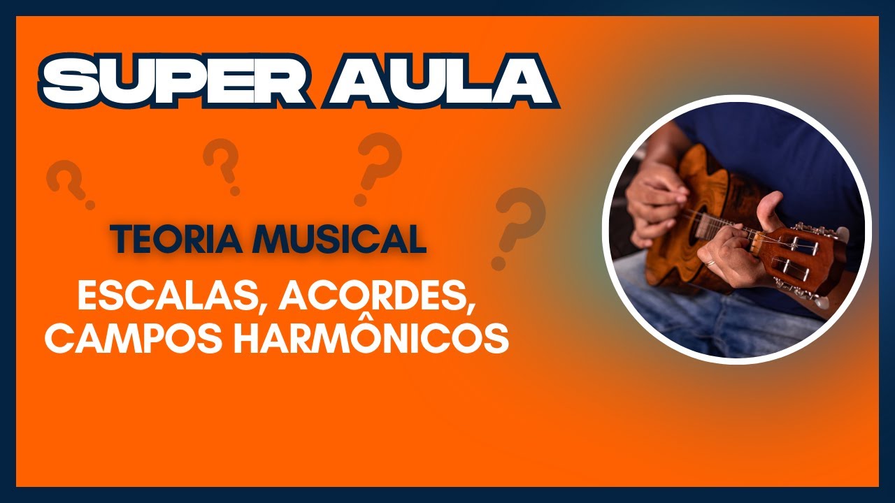 SUPER AULA DE TEORIA MUSICAL | Como surgem os campos harmônicos? 
