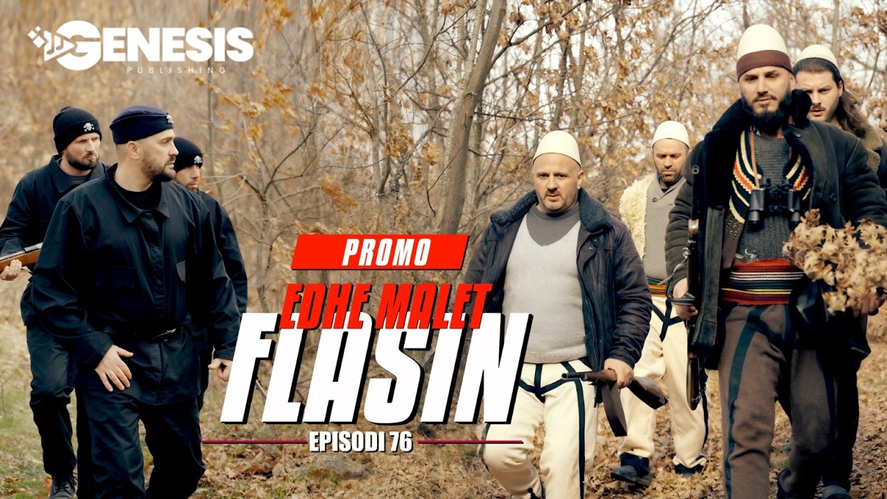 EDHE MALET FLASIN - Episodi 76 (PROMO)