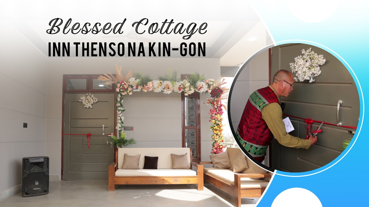 BLESSED COTTAGE || INN THENSO NA KIN-GON ||  Pa Jangkam Inn mun, L. Semol || 01/02/2026