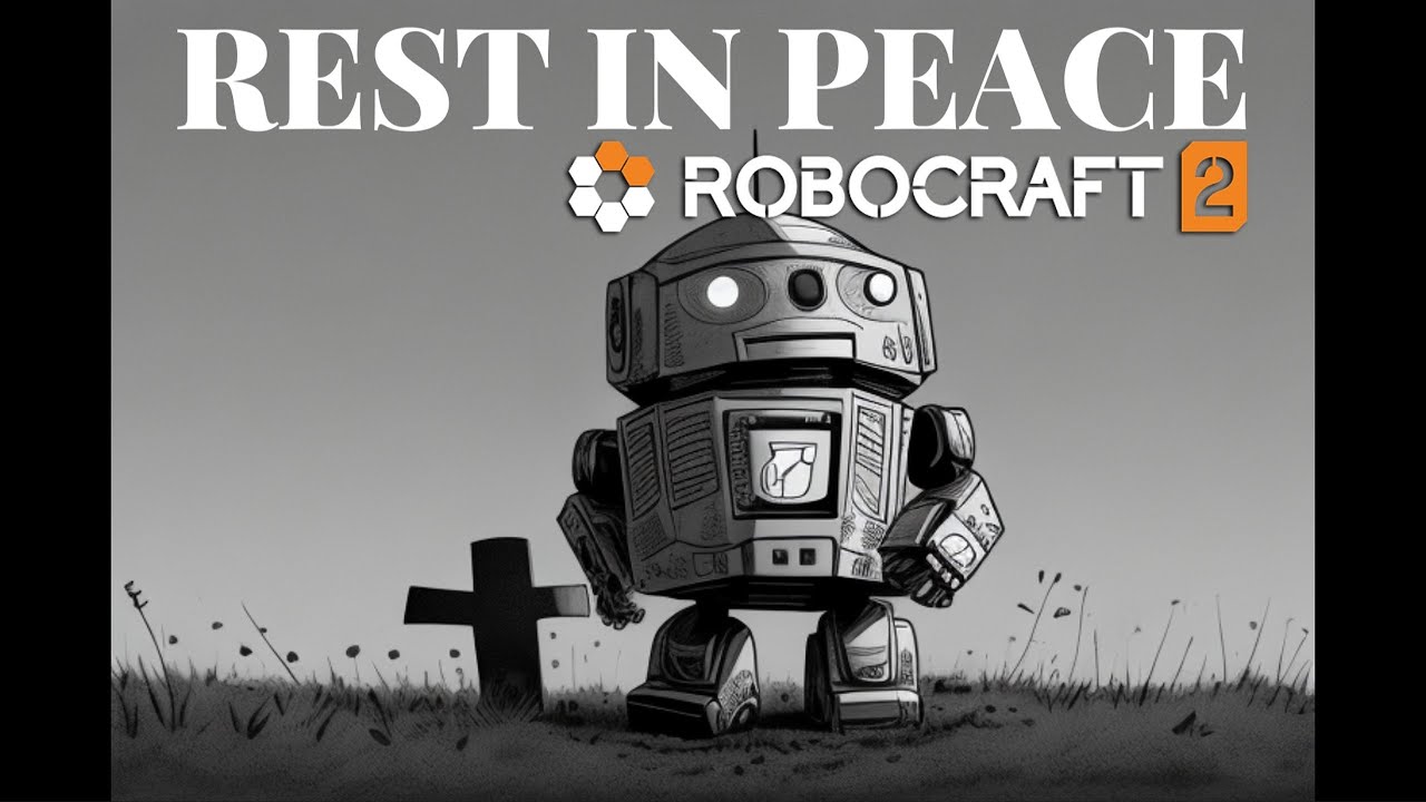 RIP Robocraft 2 (and what will happen to RC2 going forward)
