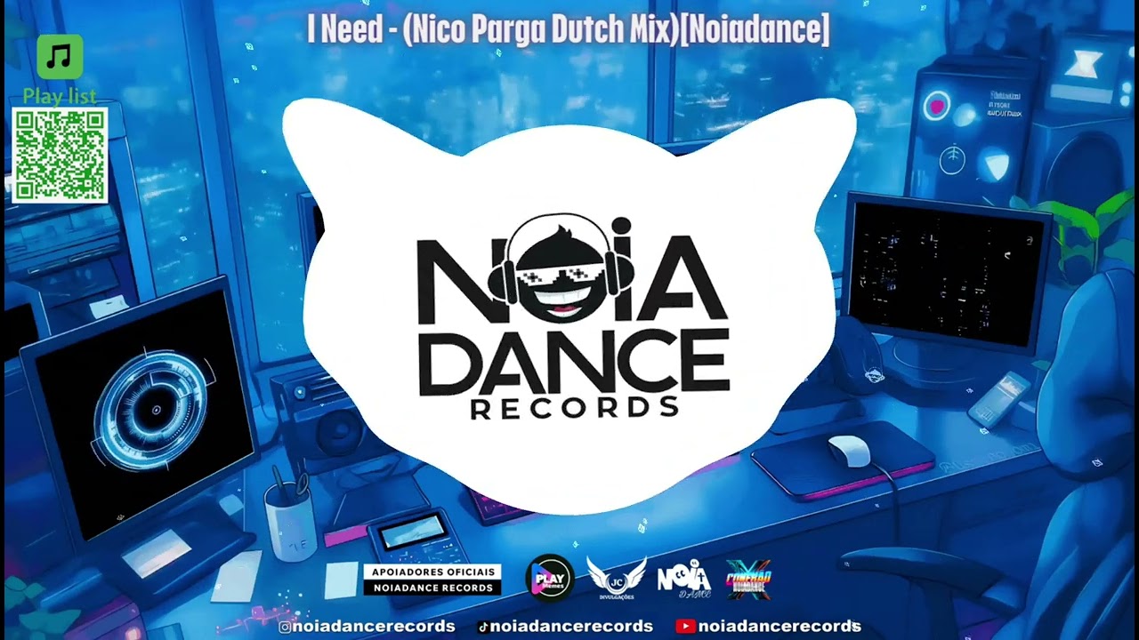 I Need - ✘(Nico Parga Dutch Mix )✘[Noiadance]