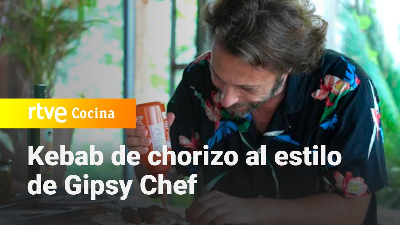 Kebab de chorizo al estilo Gipsy Chef - España Directo | RTVE Cocina
