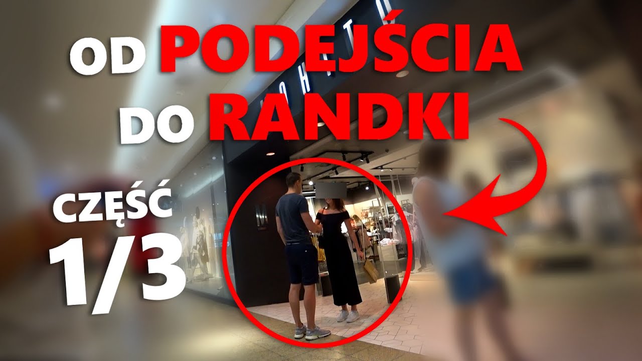 Jak Podejść Do Dziewczyny i Umówić Się z Nią Na Randkę? Część 1/3