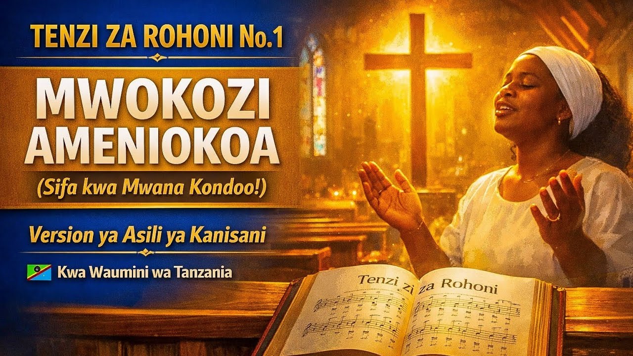 Mwokozi Ameniokoa – Tenzi za Rohoni No.1 | Nyimbo za Kanisa za Zamani Tanzania 🇹🇿