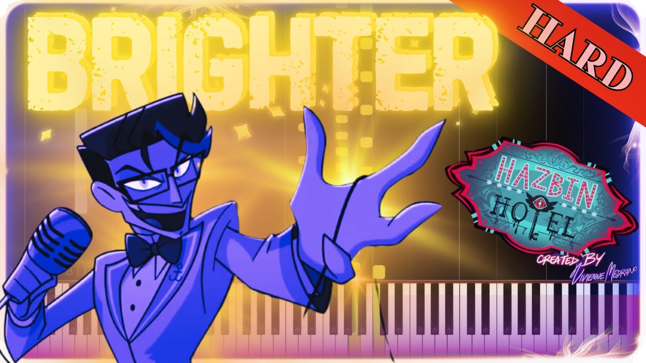 BRIGHTER - Piano Tutorial & Sheet Music (Hazbin Hotel 2)
