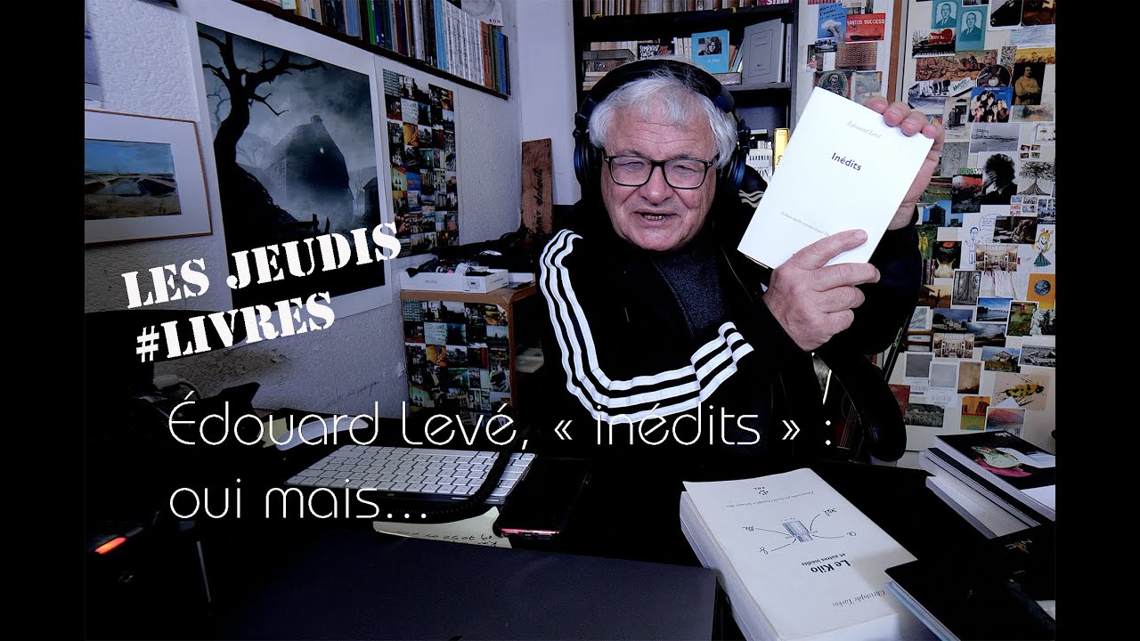 #livres | Édouard Levé, inédits : oui mais