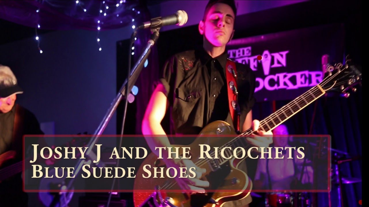 Joshy J and the Ricochets - Blue Suede Shoes