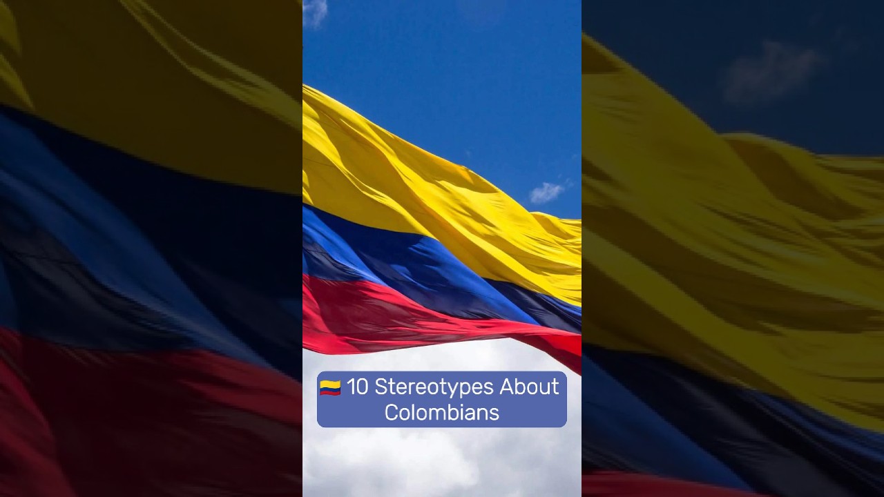 10 Stereotypes About Colombians &ndash; Busted! 🇨🇴 #history #facts