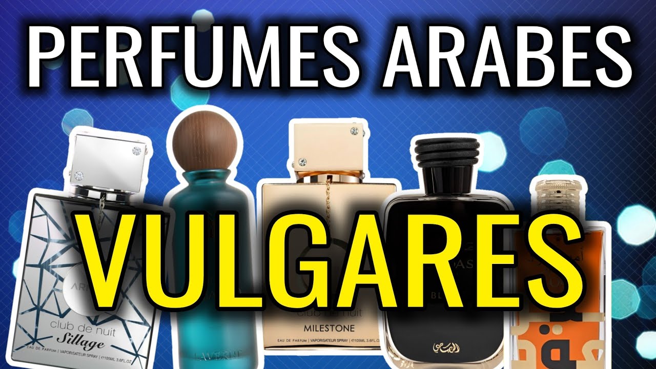 ¿PERFUMES ÁRABES VULGARES? Los 7 Peores Que He Probado