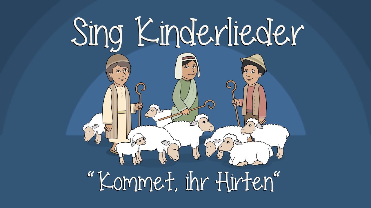 Kommet, ihr Hirten - Weihnachtslieder zum Mitsingen | Sing Kinderlieder