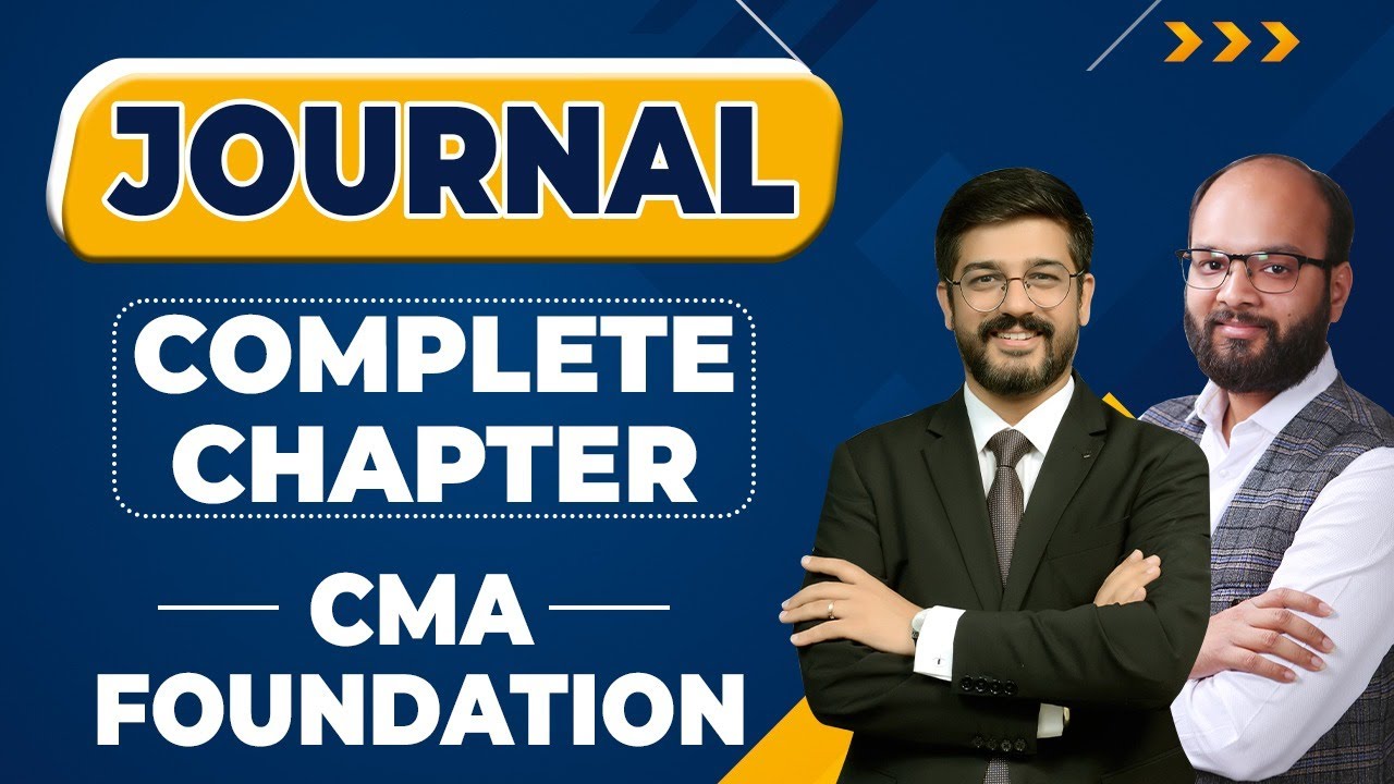 Journal Complete Chapter CMA Foundation | Accounts & Costing CMA Foundation | Journal in One Shot