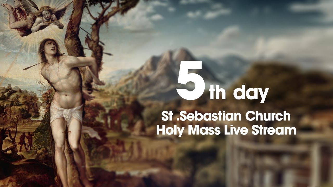 St. Sebastian Feast 5th Day  II Holy Mass Live Stream