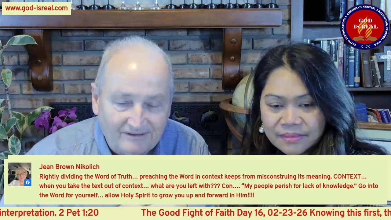 God Is Real 02-23-26 The Good Fight of Faith Day 16
