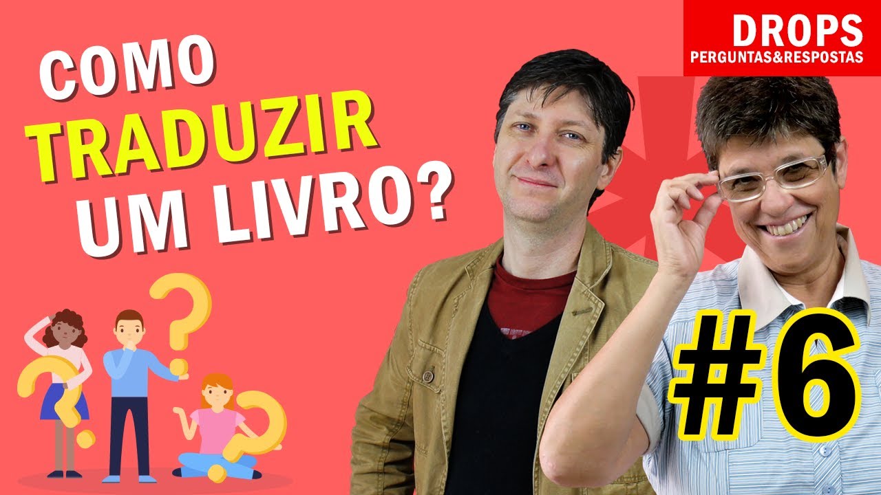 COMO TRADUZIR UM LIVRO e apresentar para as editoras? [DROPS #6]