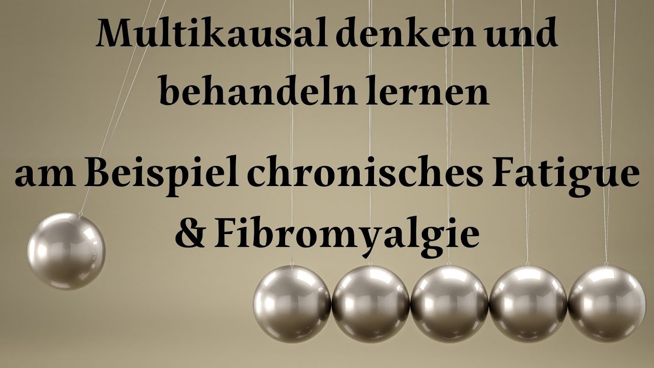 chronisches Fatigue- und Fibromyalgie-Syndrom & multikausale Ursachen mitochondrialer Dysfunktion