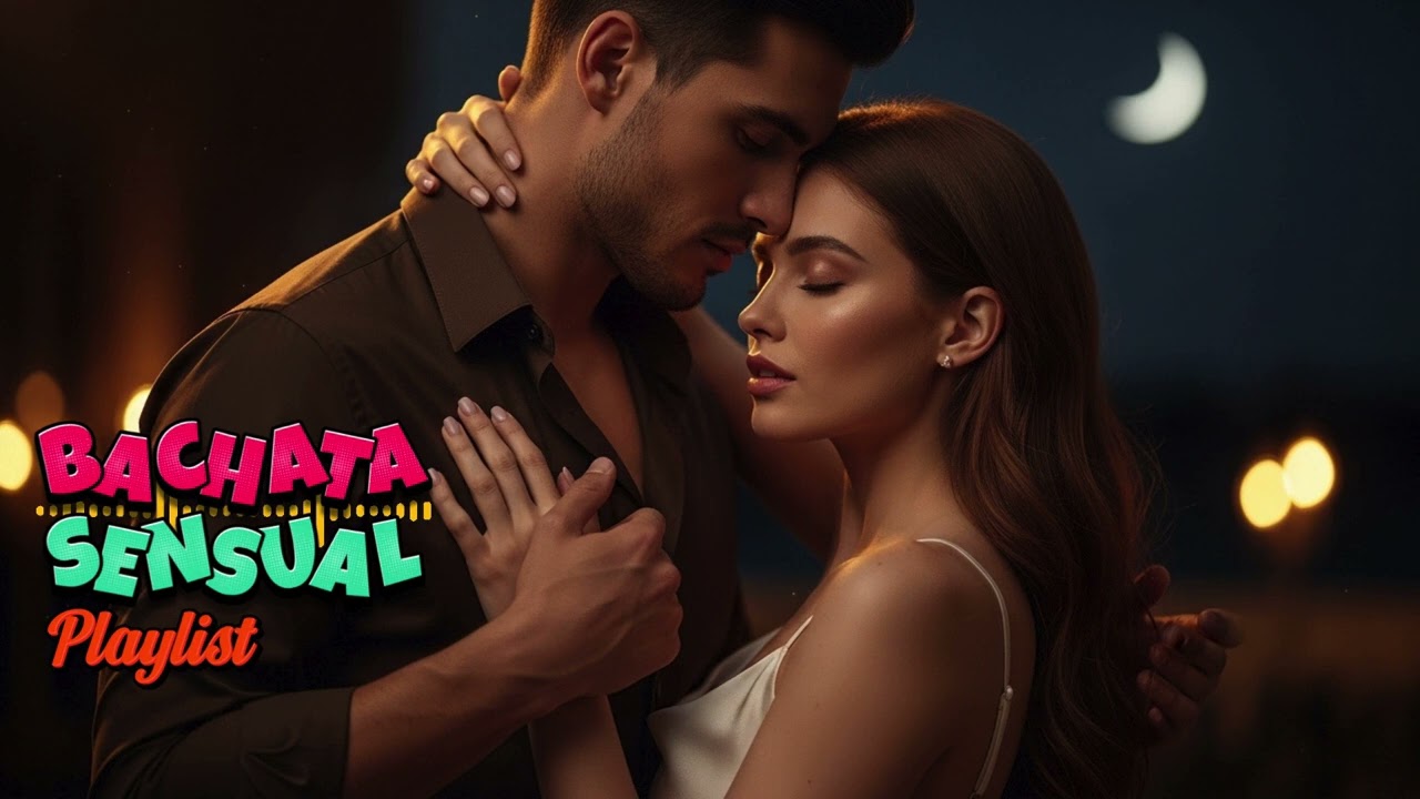 Bachata Playlist 2026 🎧 Best New & Classic Bachata Vibes
