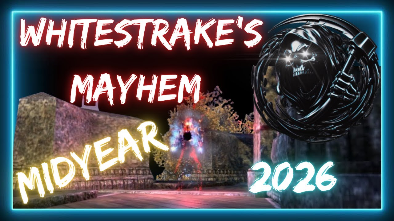 Whitestrake's Mayhem (Midyear) 2026 💣