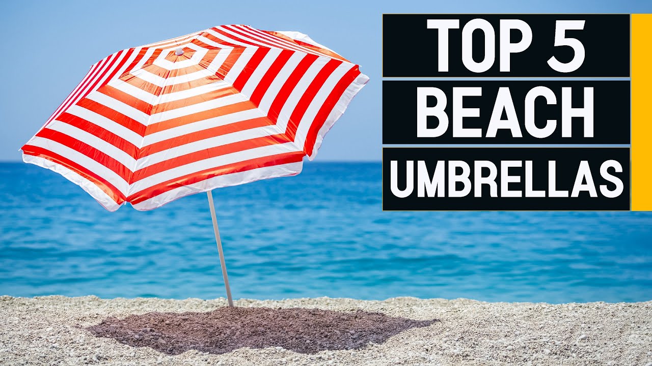 Top 5 Best Beach Umbrellas 2023 [don&rsquo;t buy one before watching this]