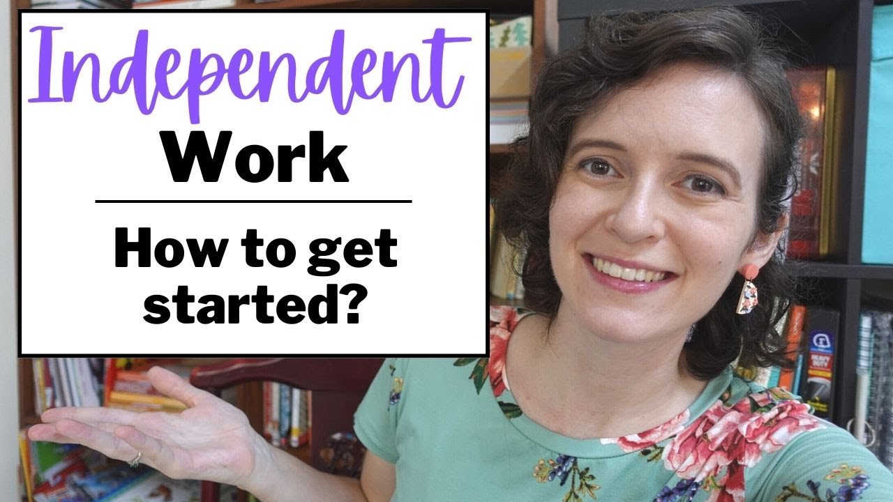How to Implement Independent Work in your Homeschool? | A Step-by-Step Process
