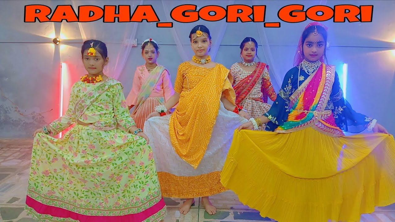 Radha_Gori_Gori [Dance Video]