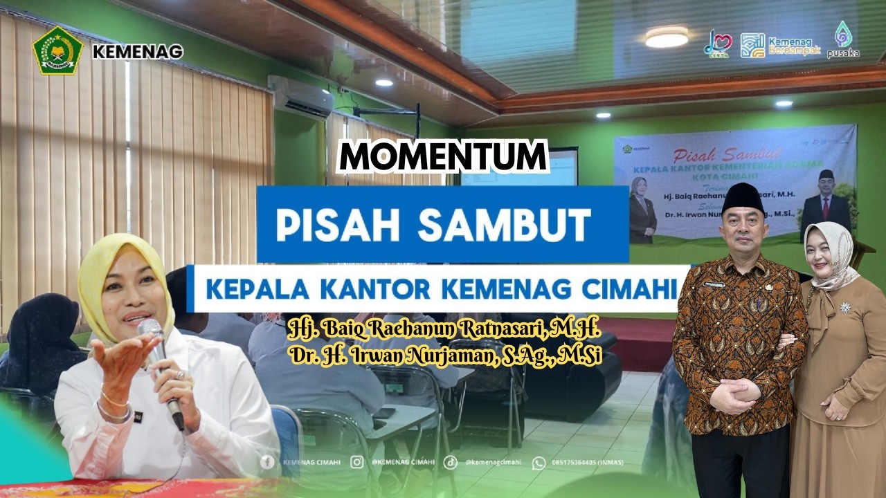 PISAH SAMBUT KEPALA KEMENAG KOTA CIMAHI | ESTAFET KEPEMIMPINAN