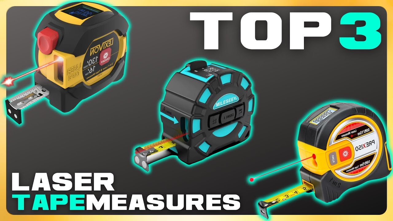 Top 3 Digital Laser Tape Measures