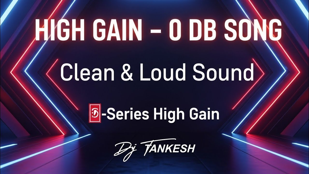 CHAL JHUTI-HIGH GAIN-0 DB-DJ TANKESH