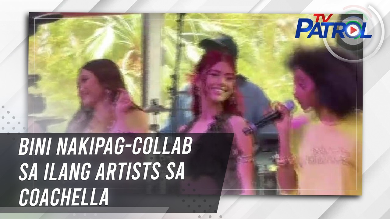 BINI nakipag-collab sa ilang artists sa Coachella | TV Patrol