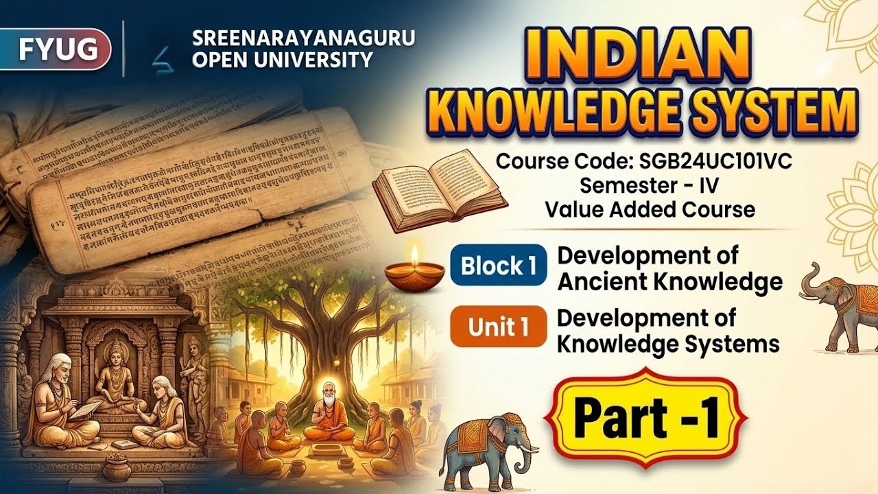 Indian Knowledge System |Block1 Unit 1:Development of Knowledge Systems- SGOU 4th Semester#sgou #iks