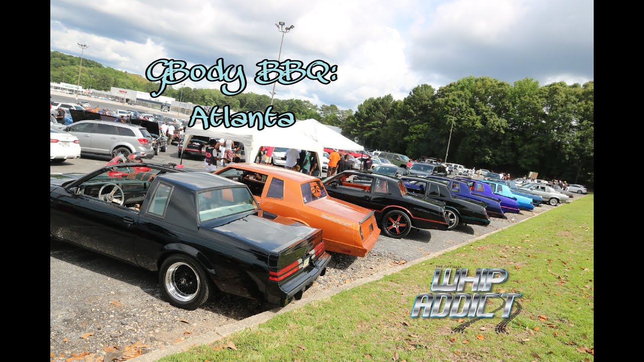 WhipAddict: GBODY BBQ ATLANTA! 50 GBodys In One Place! Cutlass, Monte Carlo, Regals, El Caminos
