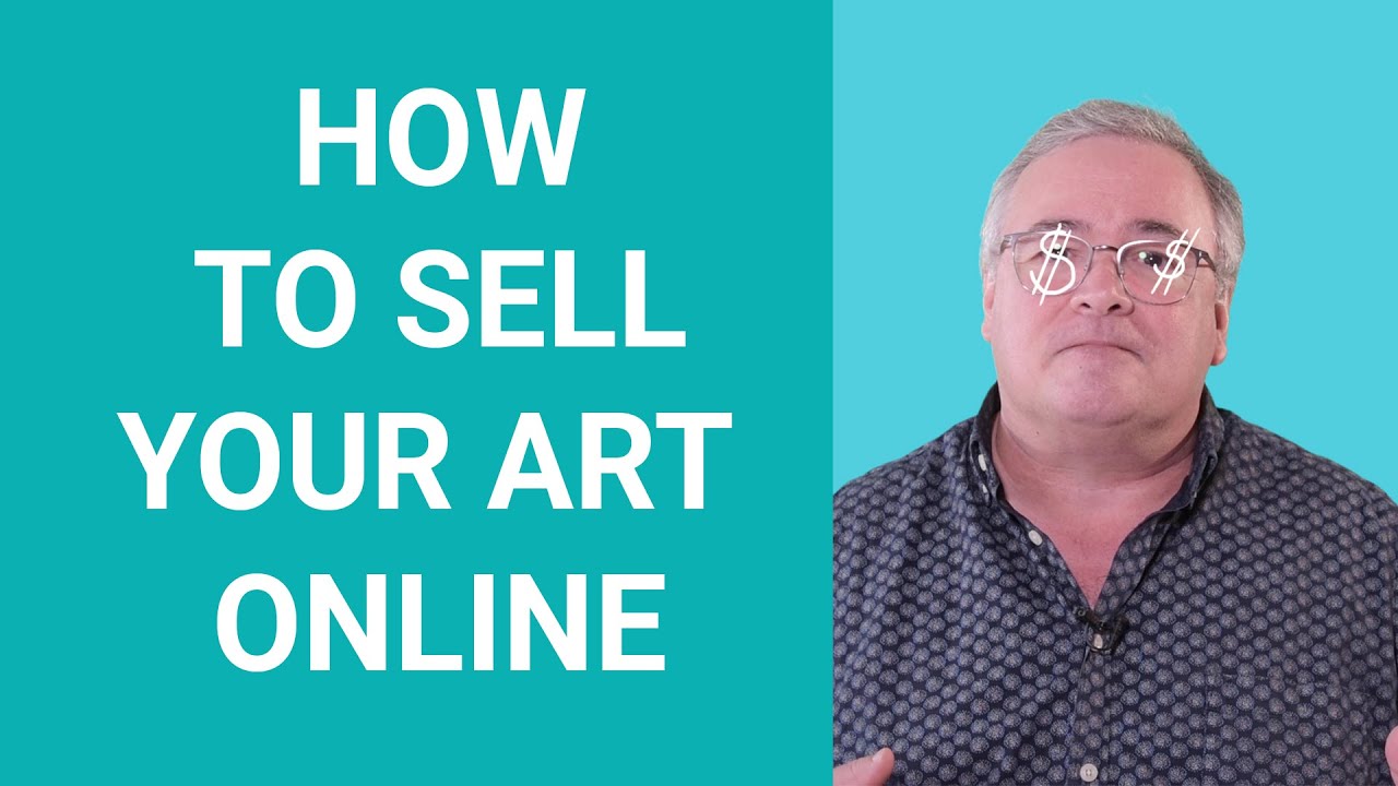How to Make Money Selling your Stunning Artwork Online