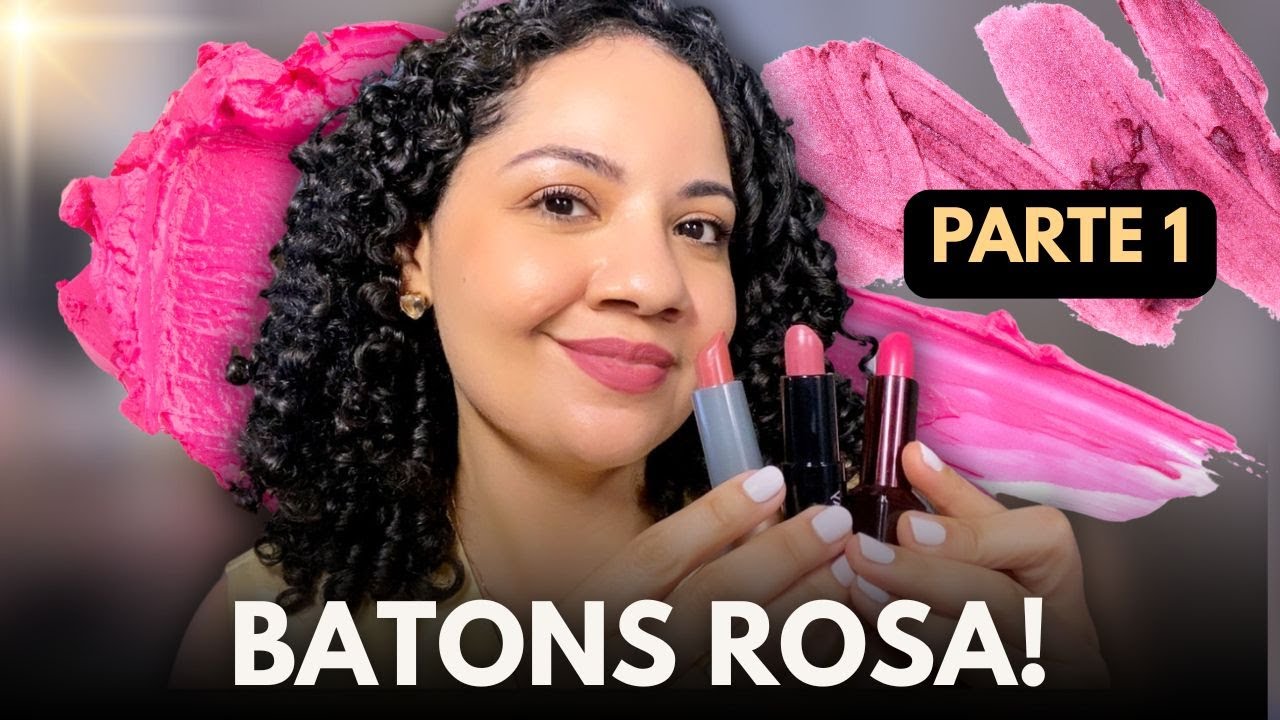 BATONS ROSA PERFEITOS PARTE 1