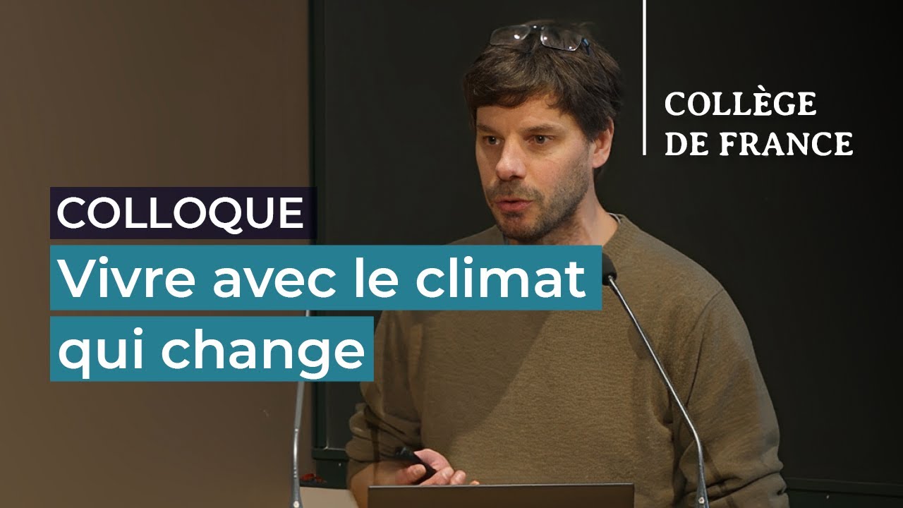 Vivre avec le climat qui change... (9) - Marc Fontecave (2025-2026)