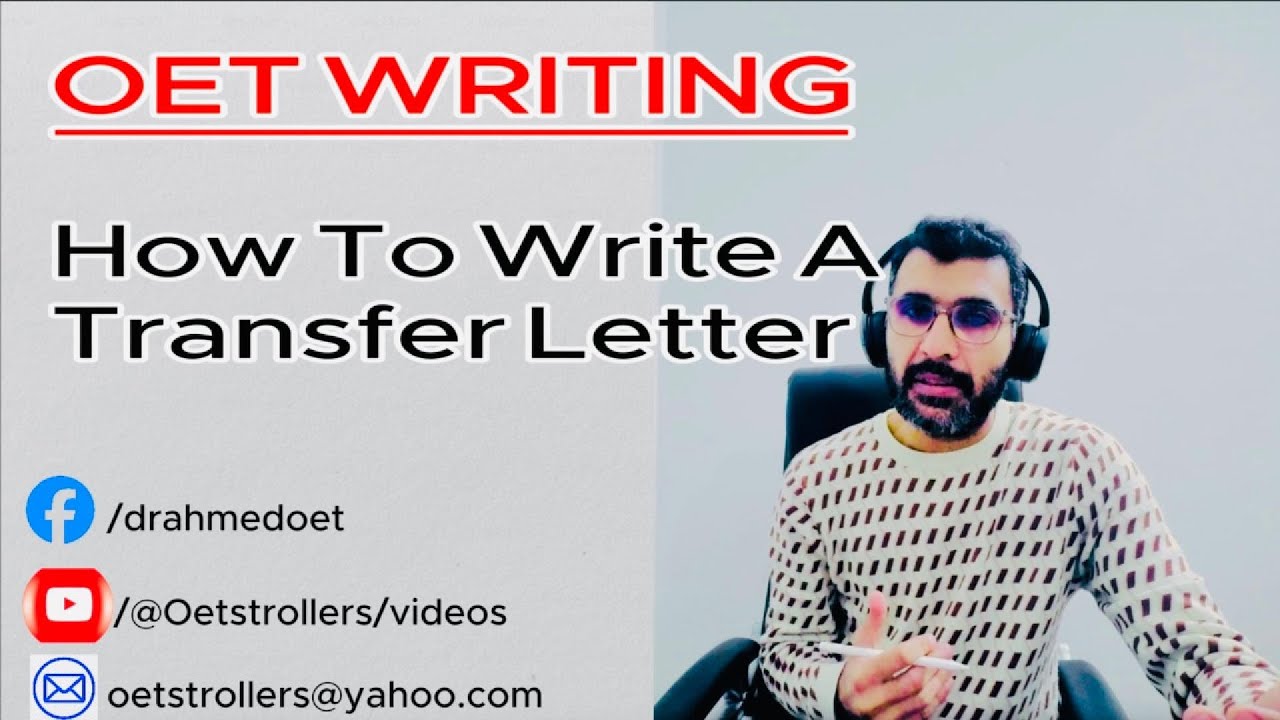 OET || How To Write A Transfer Letter