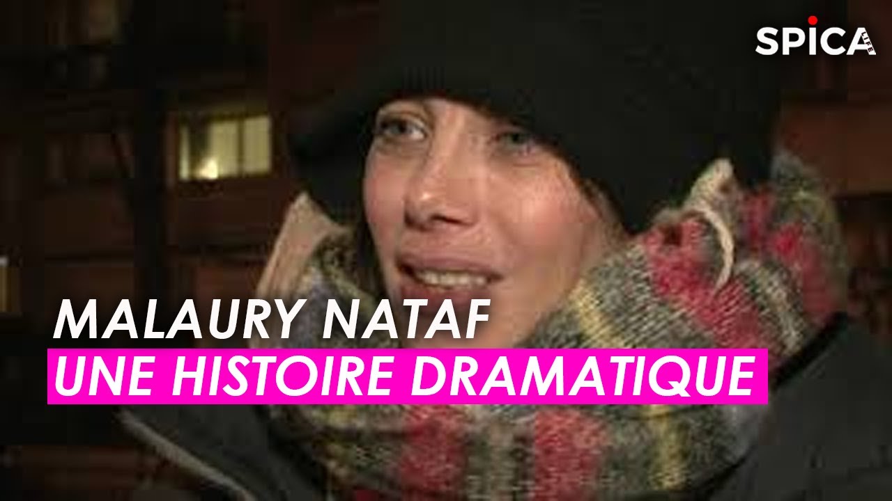 Malaury Nataf, Une histoire dramatique