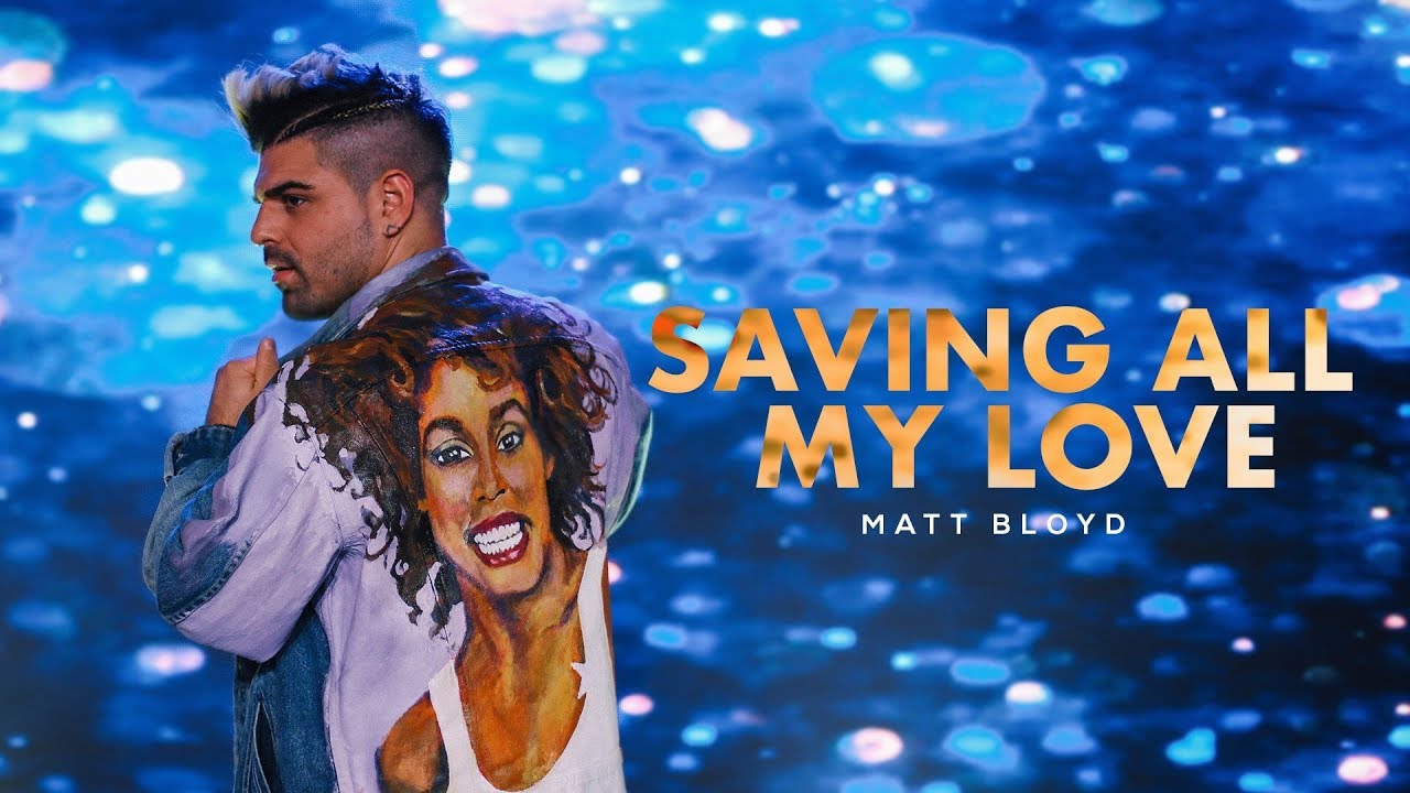 Matt Bloyd - Saving All My Love For You Cover