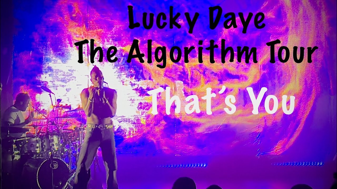 That’s You - Lucky Daye The Algorithm Tour Denver