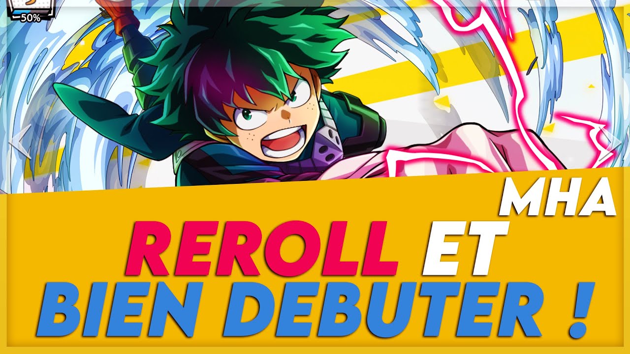 REROLL ET COMMENCER MHA ULTRA IMPACT !