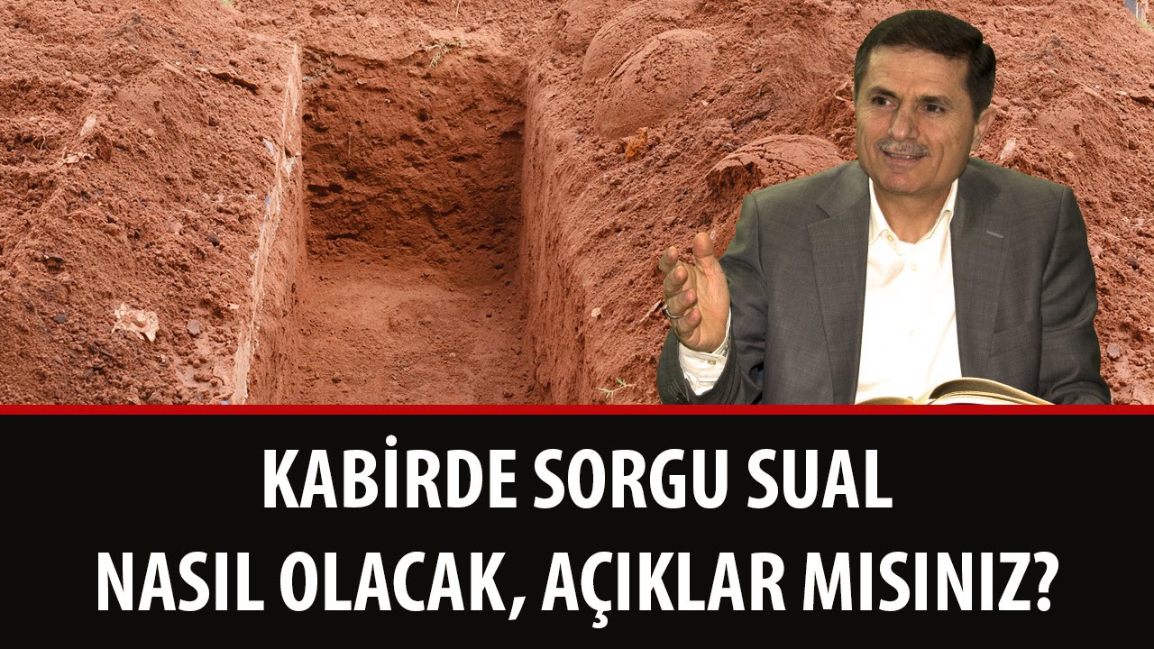 Kabirde sorgu sual nasıl olacak?
