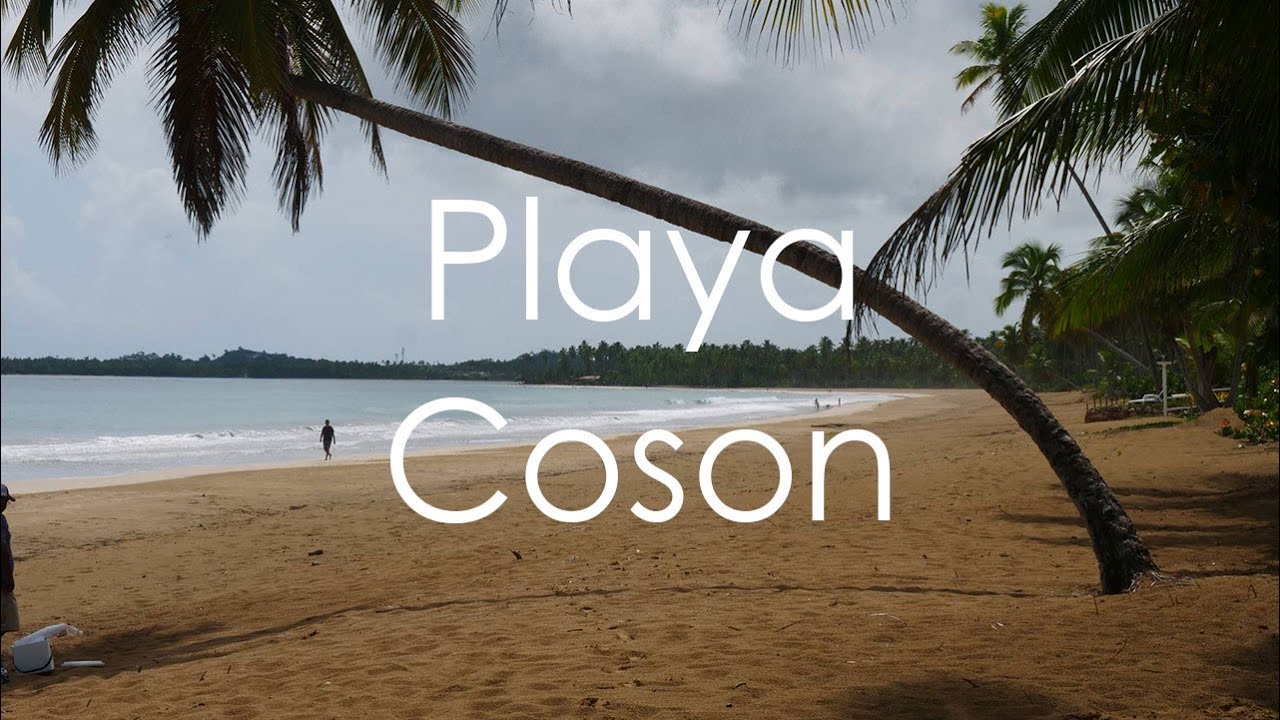 Playa Coson & Coson River , Saman&aacute; - 4K UHD - Virtual Trip