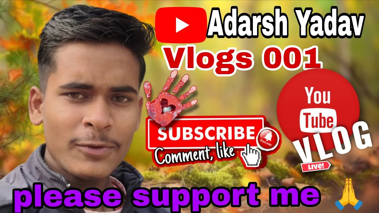 Adarsh Yadav Vlogs 001 new video 📷#video #trending #vlog #new #ytshorts #yt Please support me guys 🙏